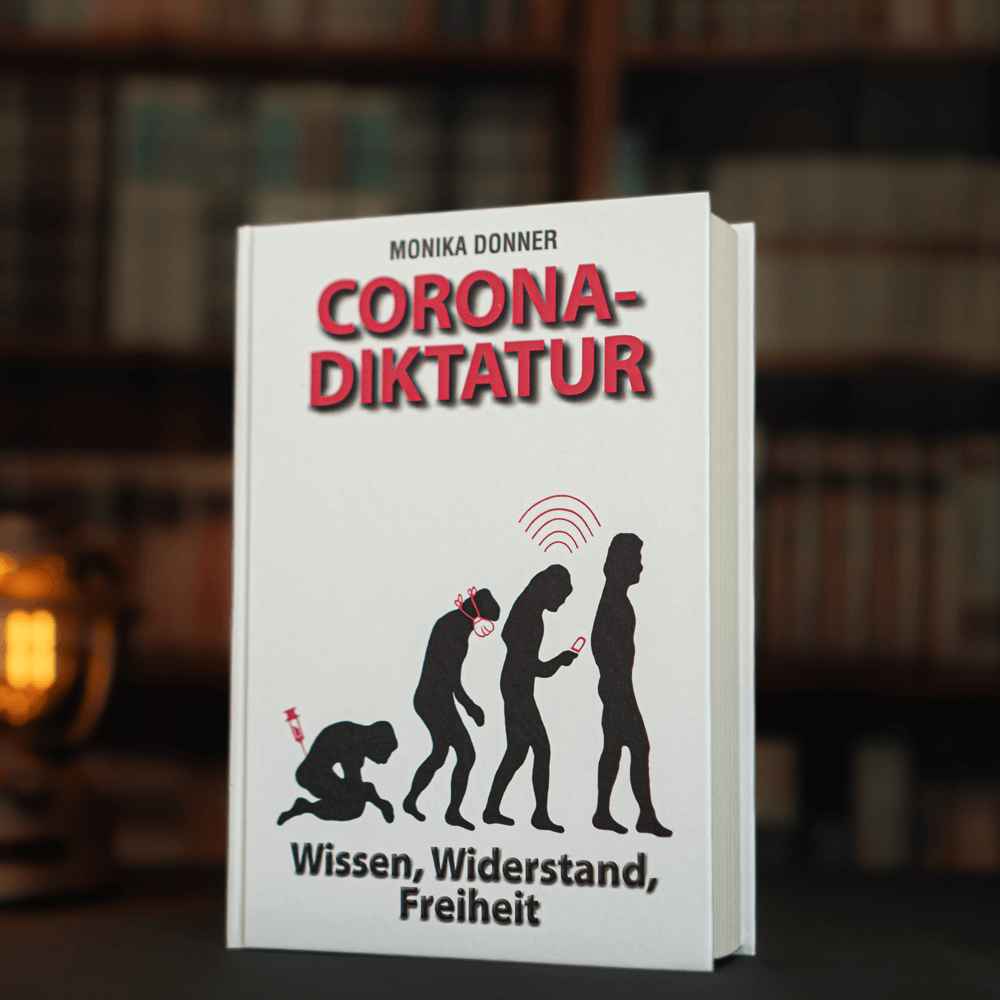 Corona-Diktatur: Wissen, Widerstand, Freiheit