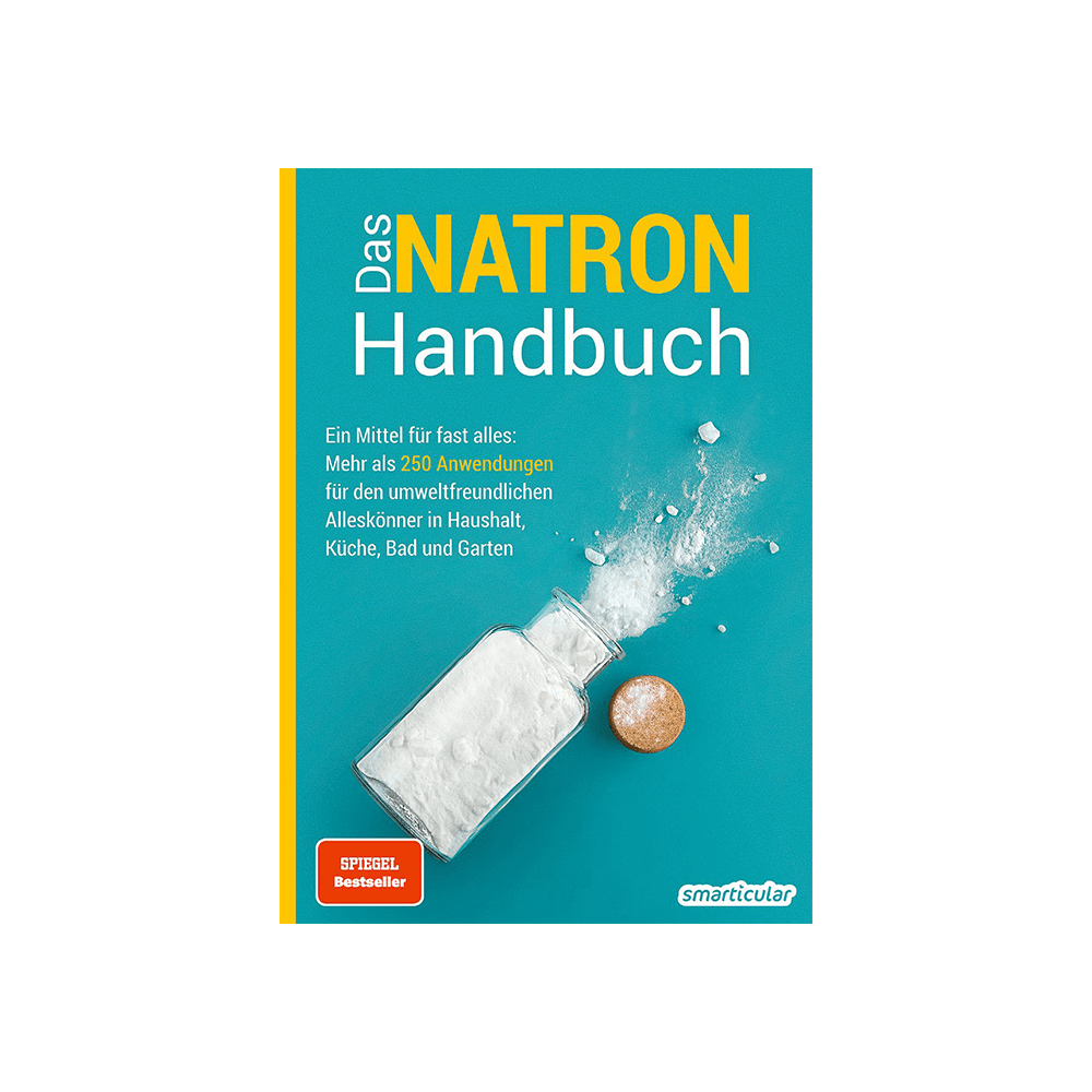 Das Natron-Handbuch – 250 Tipps und Rezepte