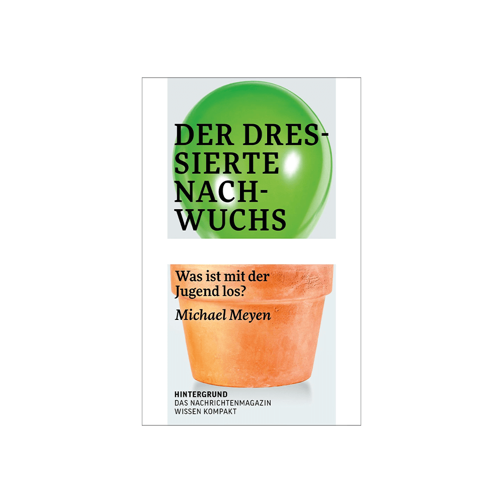 Der dressierte Nachwuchs