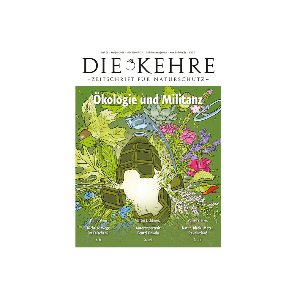 Die Kehre Nr. 5 – Ökologie und Militanz