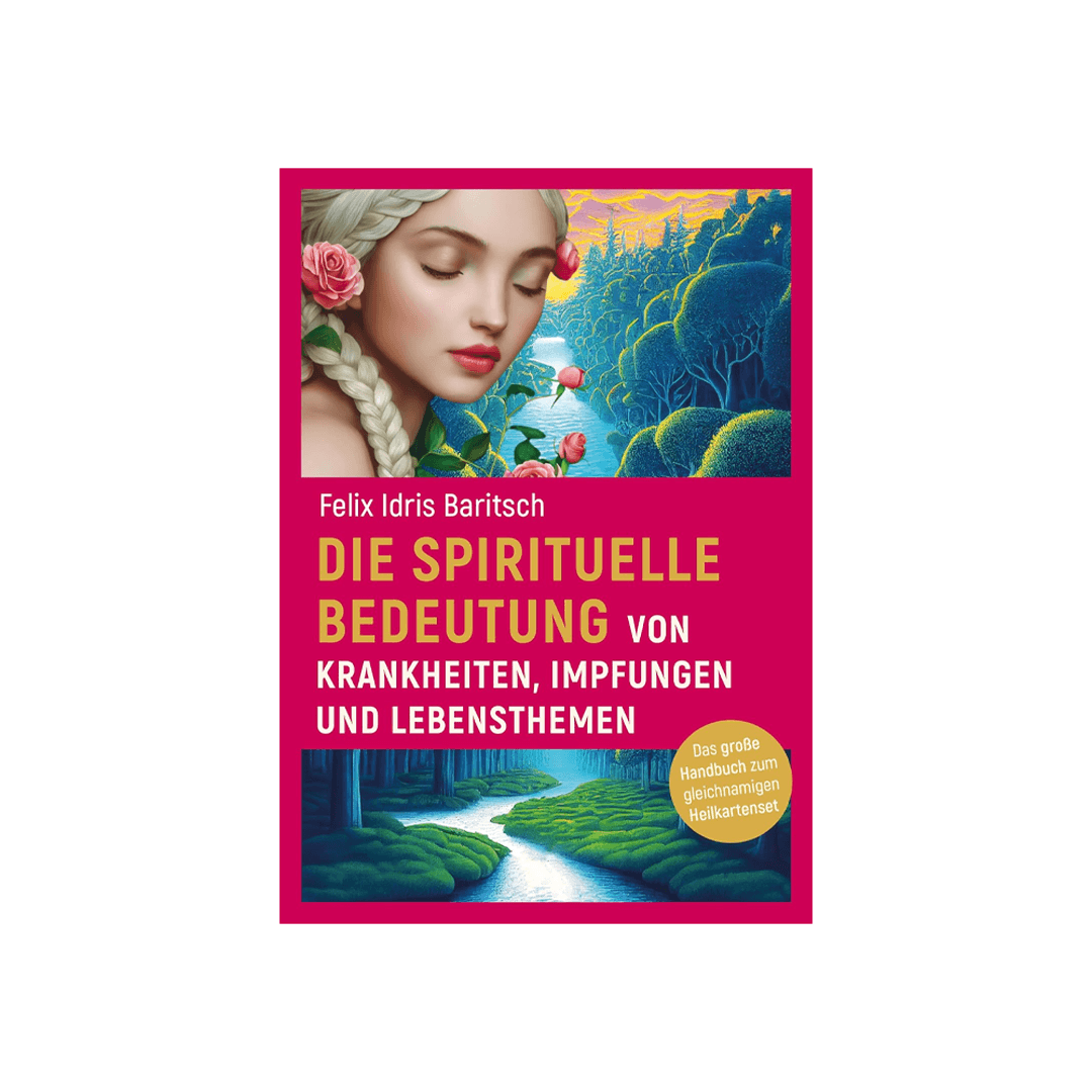 Die spirituelle Bedeutung von Krankheiten, Impfungen und Lebensthemen