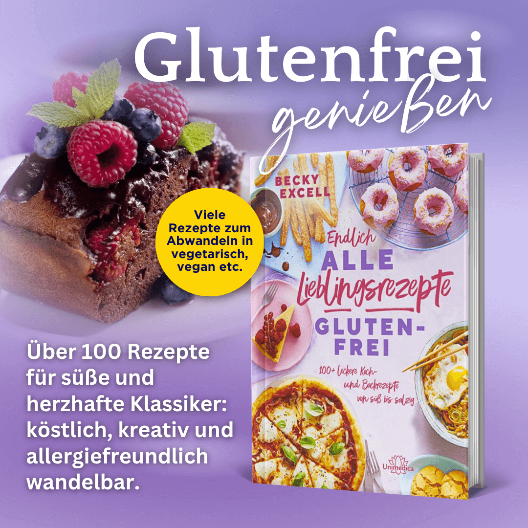 Endlich alle Lieblingsrezepte glutenfrei