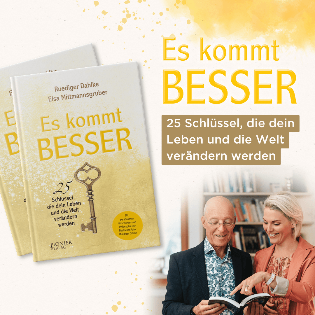 Es kommt BESSER
