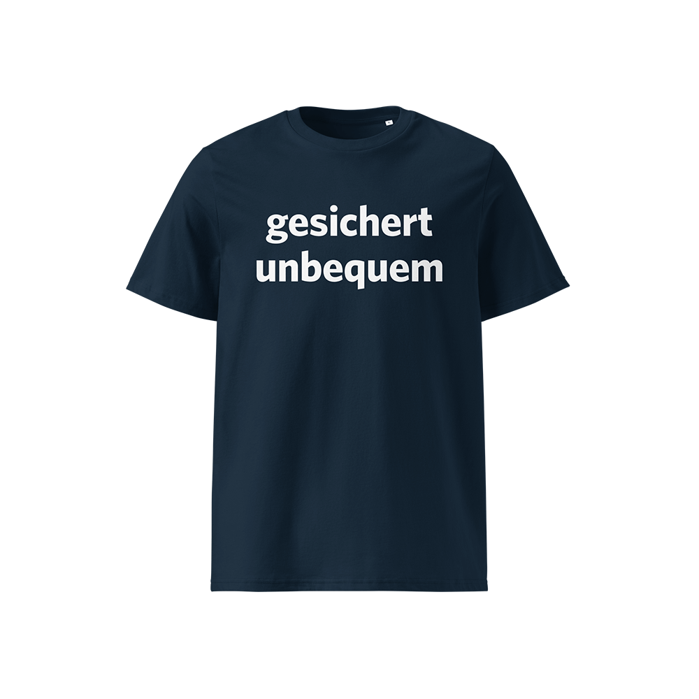 T-Shirt „Gesichert unbequem“ Modern