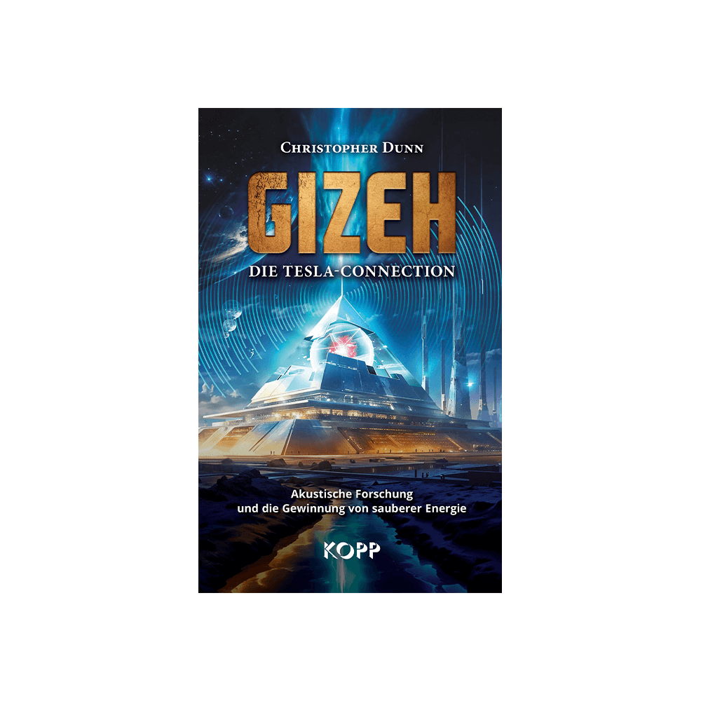 Gizeh – Die Tesla-Connection