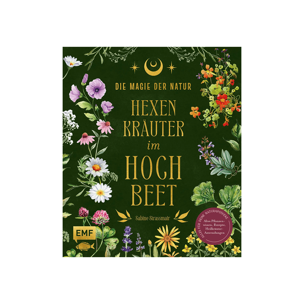 Die Magie der Natur: Hexenkräuter im Hochbeet