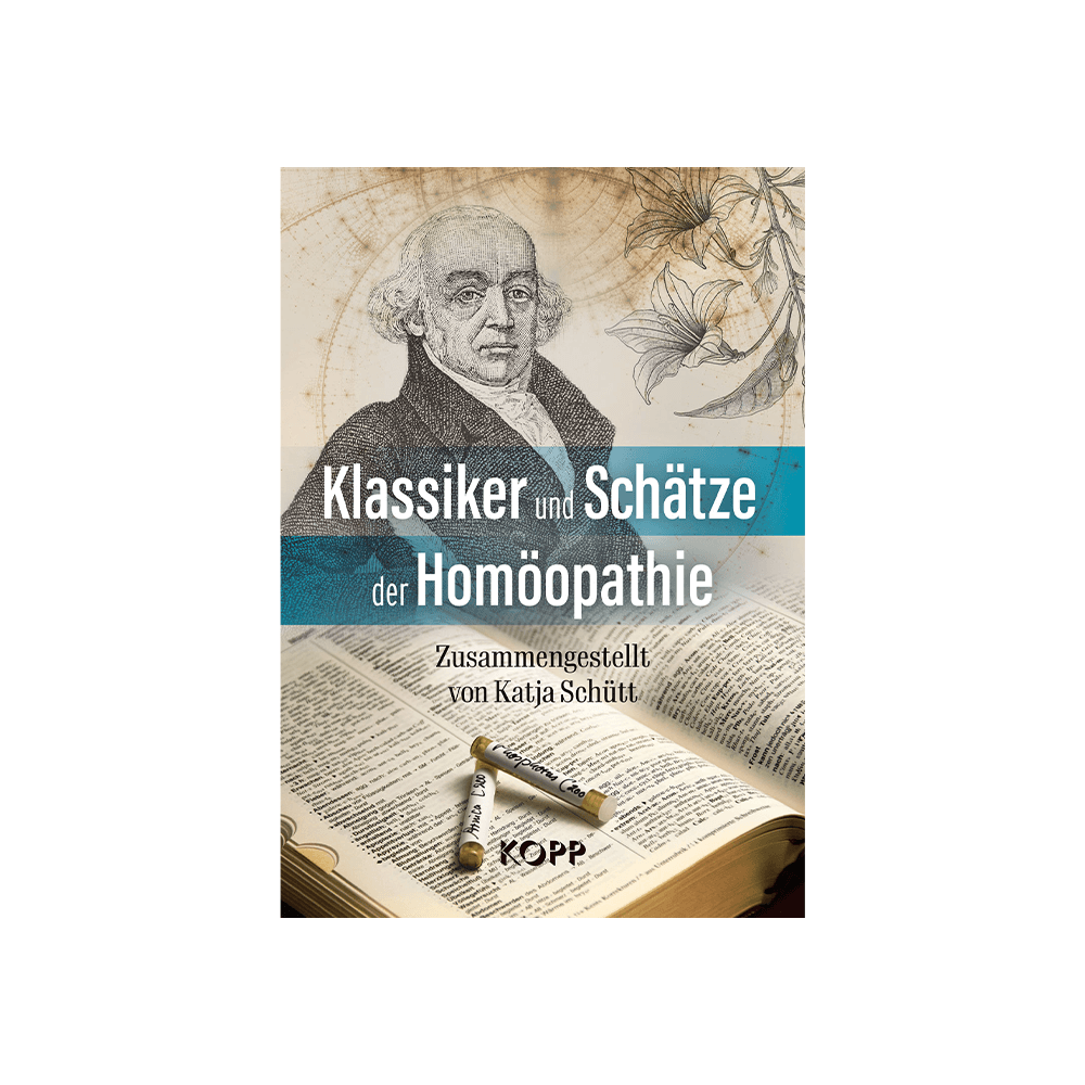 Klassiker und Schätze der Homöopathie