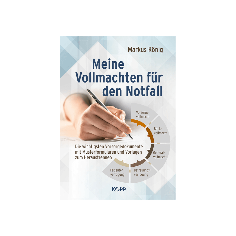 Meine Vollmachten für den Notfall
