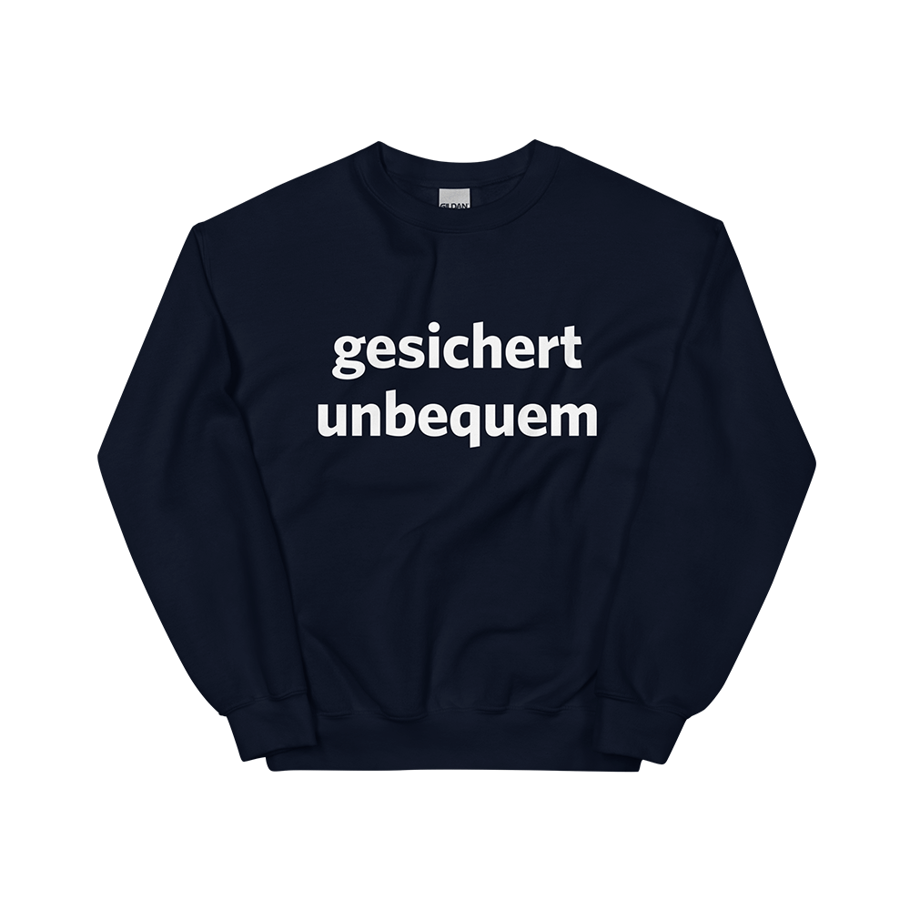Pullover „Gesichert unbequem“