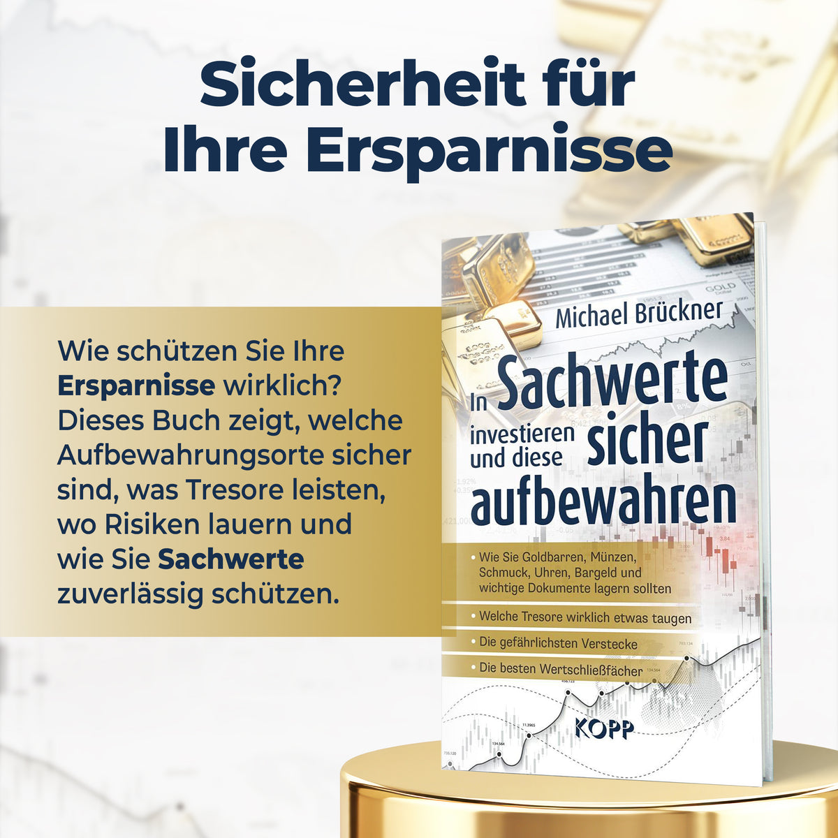 In Sachwerte investieren und diese sicher aufbewahren
