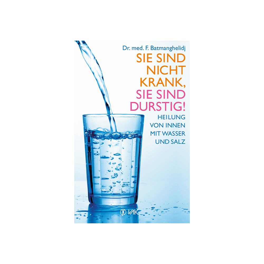 Sie sind nicht krank, Sie sind durstig!