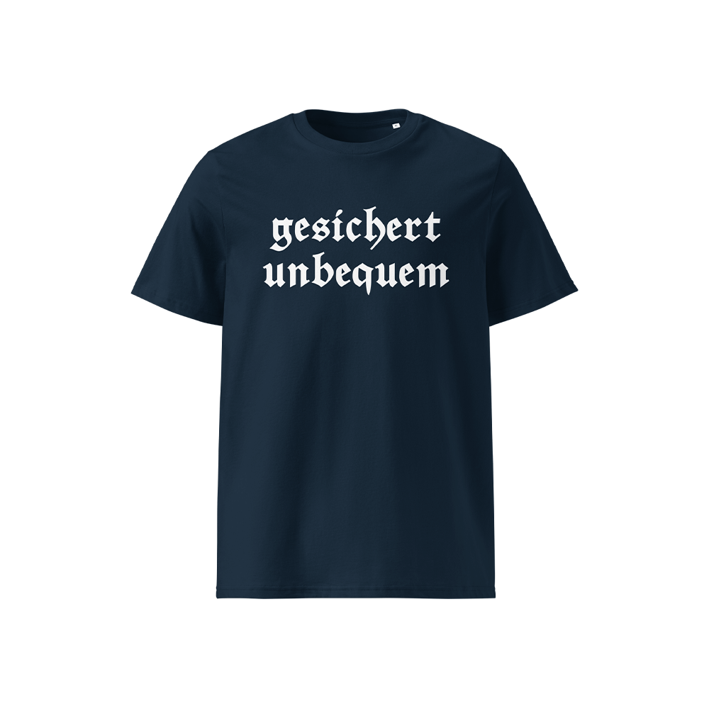 T-Shirt „Gesichert unbequem“