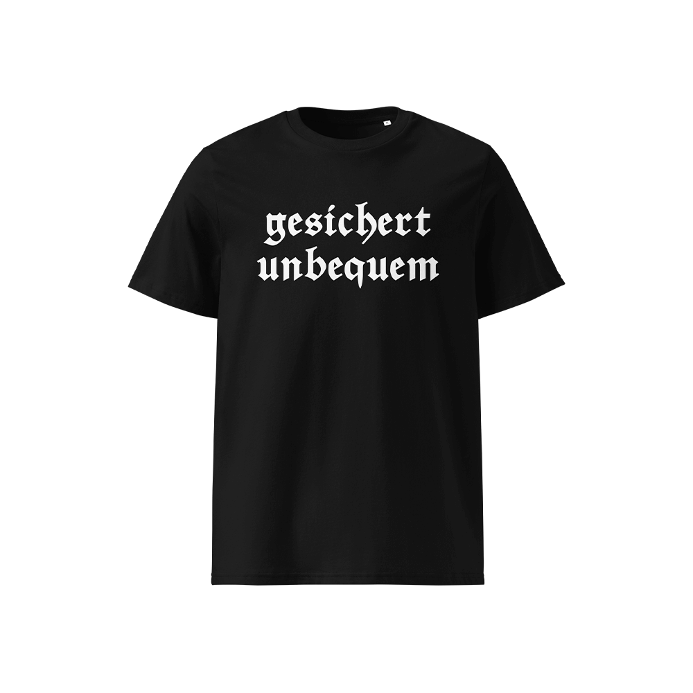 T-Shirt „Gesichert unbequem“
