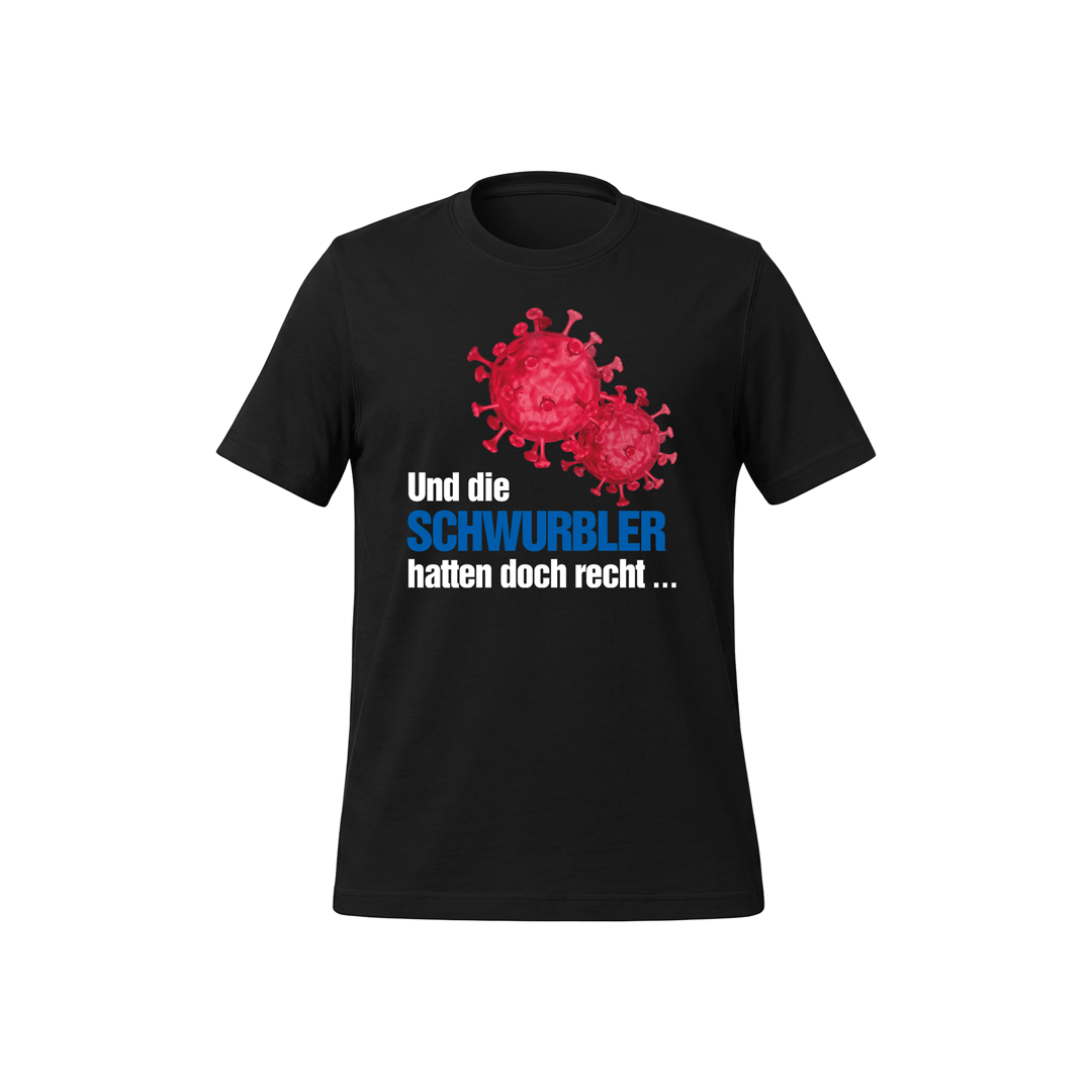 T-Shirt „Und die Schwurbler hatten doch recht“