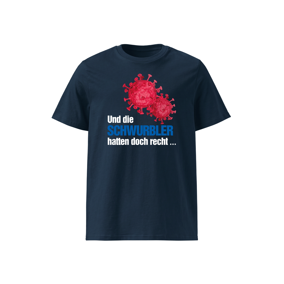 T-Shirt „Und die Schwurbler hatten doch recht“