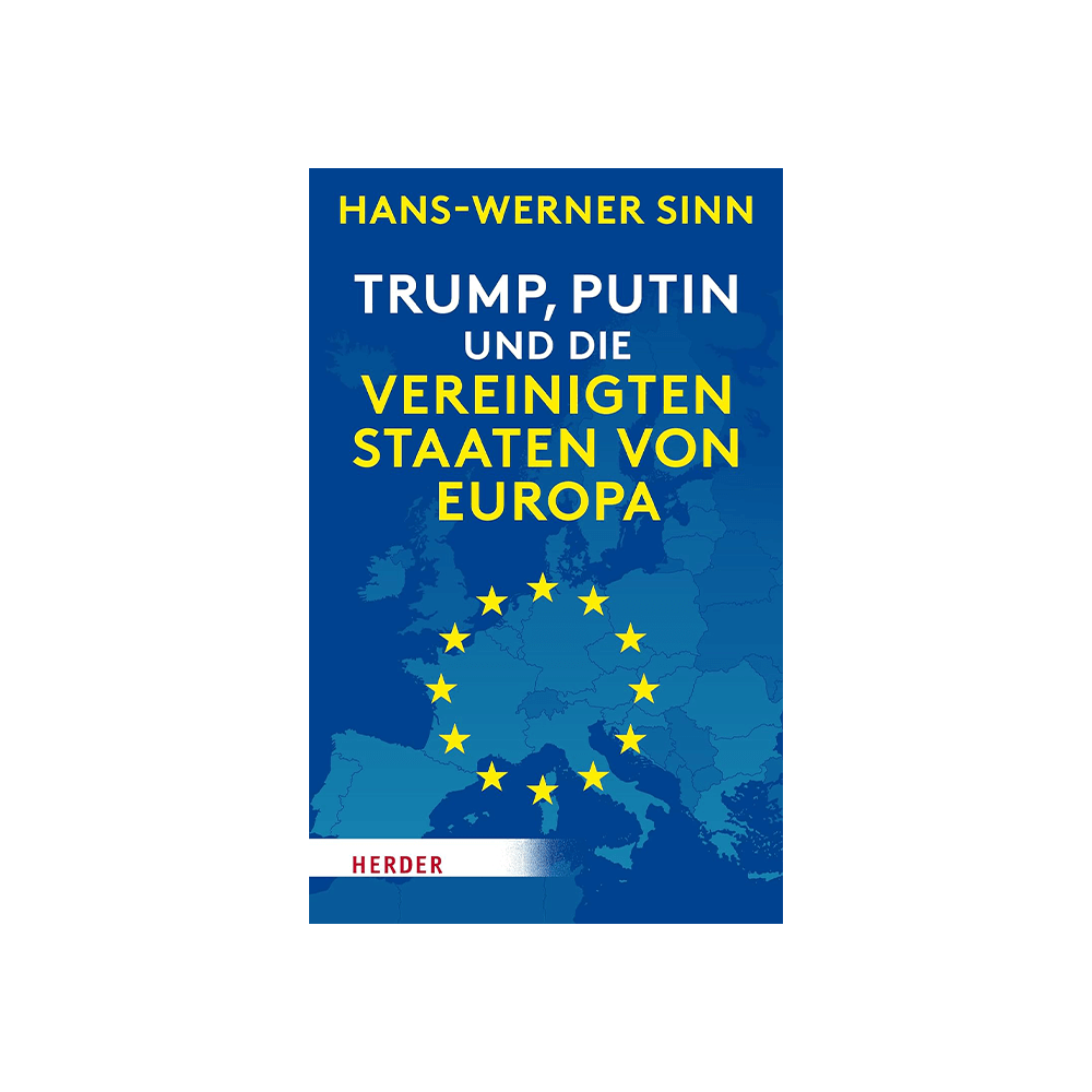 Trump, Putin und die Vereinigten Staaten von Europa
