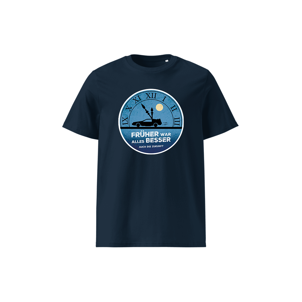 T-Shirt „Früher war alles besser“