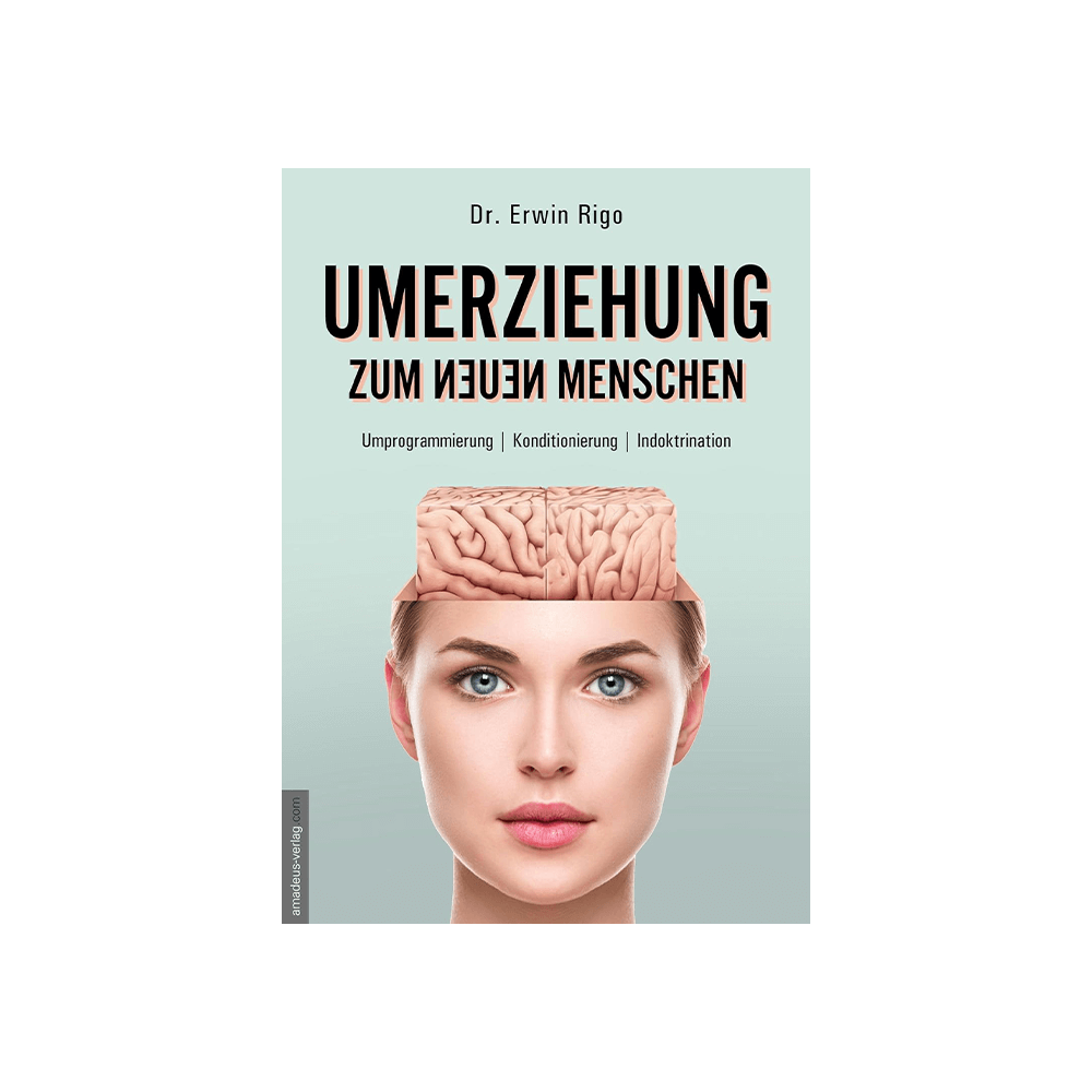 Umerziehung zum neuen Menschen