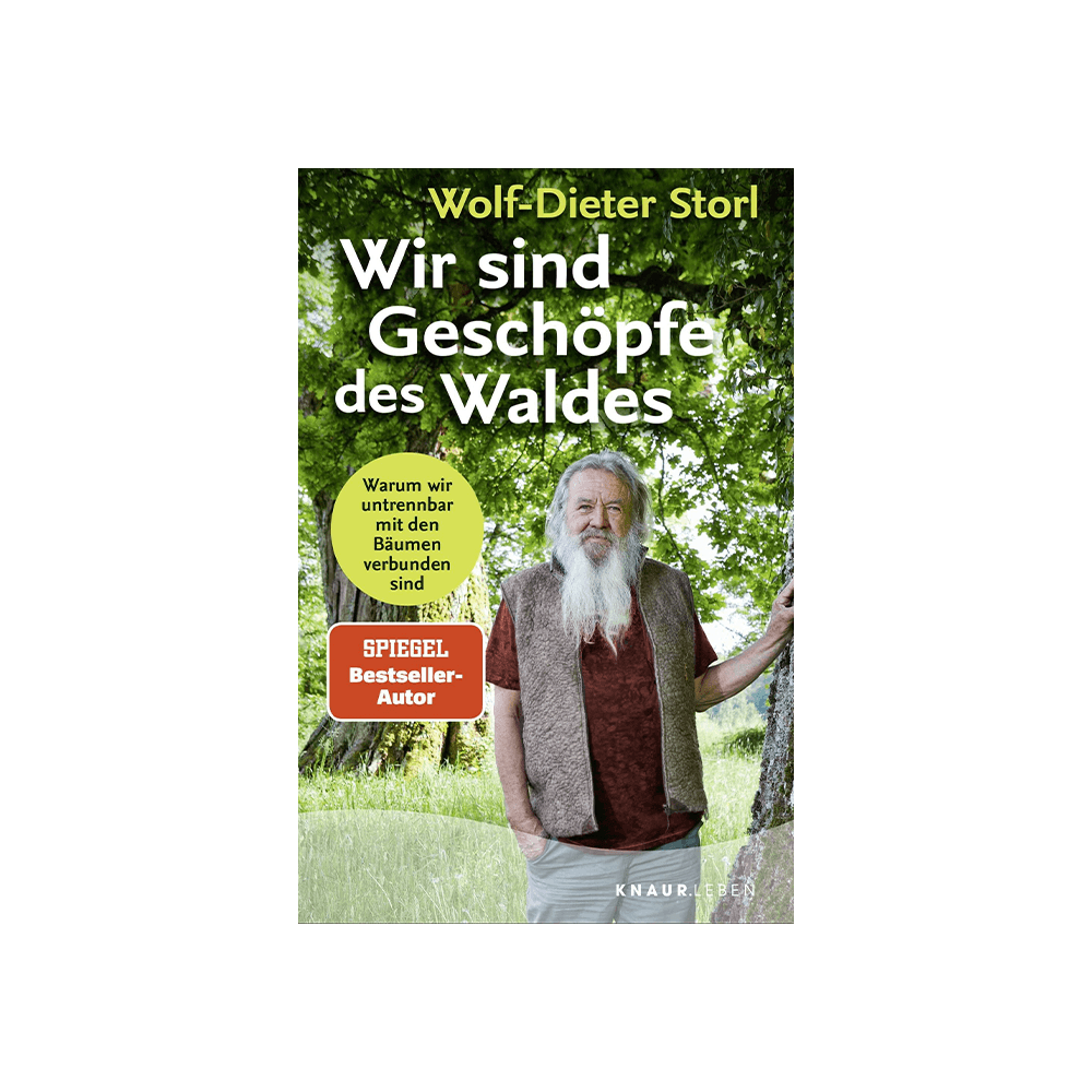 Wir sind Geschöpfe des Waldes
