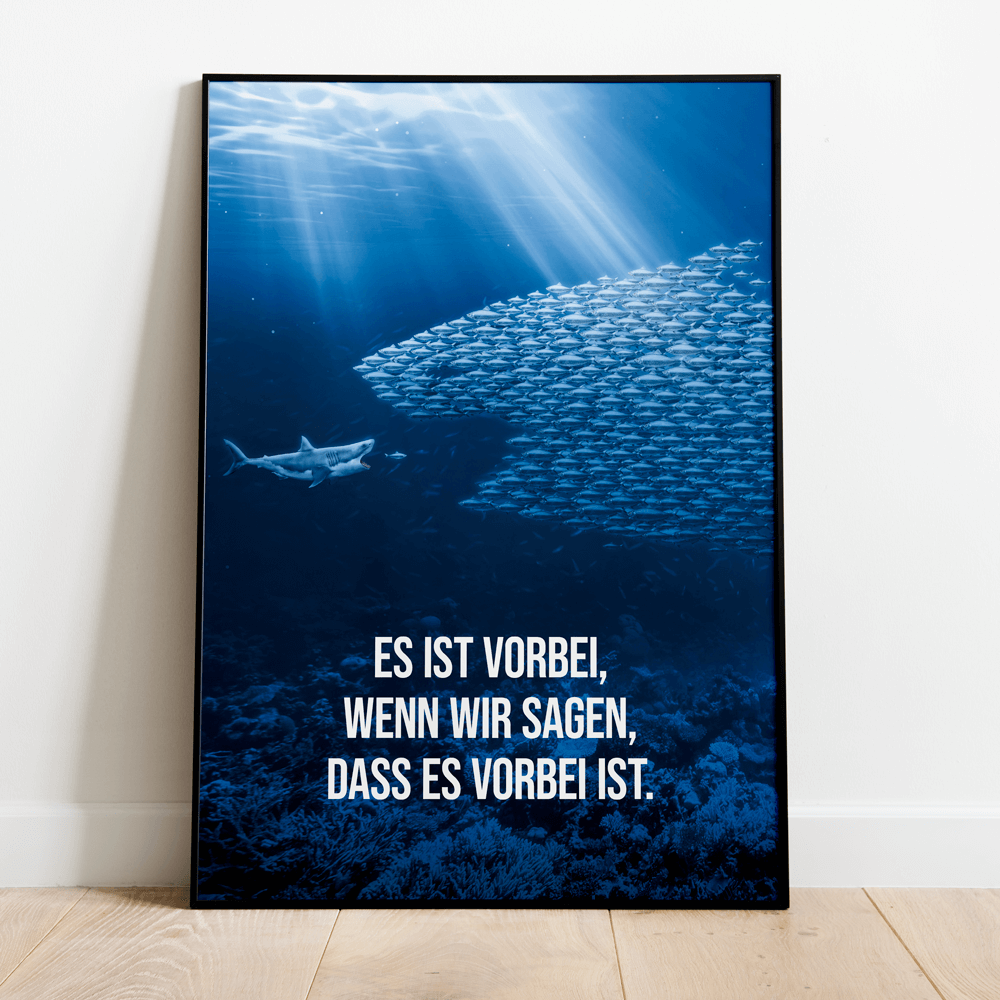 Poster „Es ist vorbei…“