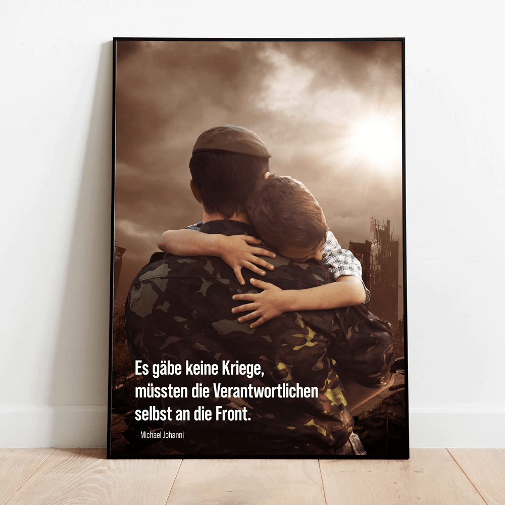 Poster „Es gäbe keine Kriege…“