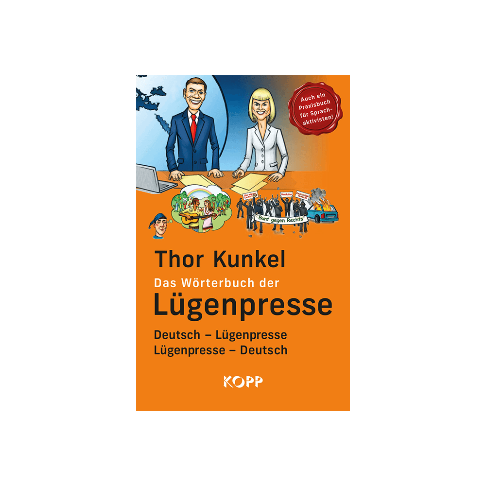Das Wörterbuch der Lügenpresse